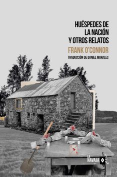 Huéspedes de la nación y otros relatos, Frank O'Connor