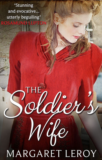 The Soldier’s Wife, Margaret Leroy