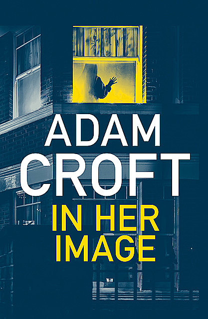In Her Image, Adam Croft