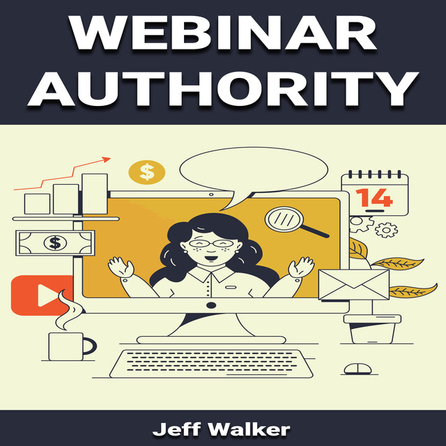 Webinar Authority, Jeff Walker