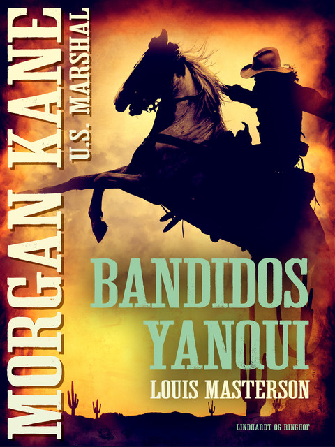Bandidos Yanqui, Louis Masterson