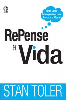 Repense a Vida, Stan Toler