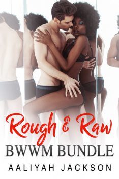 Rough & Raw BWWM Bundle, Aaliyah Jackson