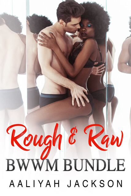 Rough & Raw BWWM Bundle, Aaliyah Jackson