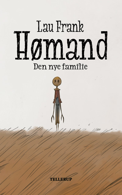 Hømand #3: Den nye familie, Lau Frank