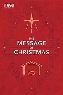 Message of Christmas, Campaign Edition, Eugene H. Peterson