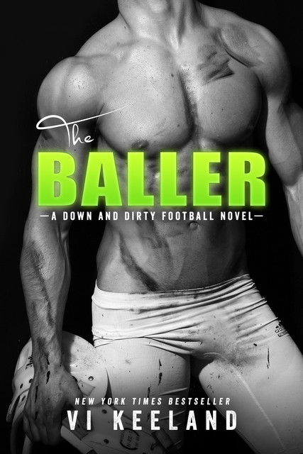 The Baller, Vi Keeland