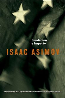 Fundación e Imperio, Isaac Asimov
