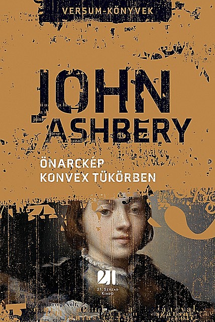 Önarckép konvex tülörben, Ashbery John