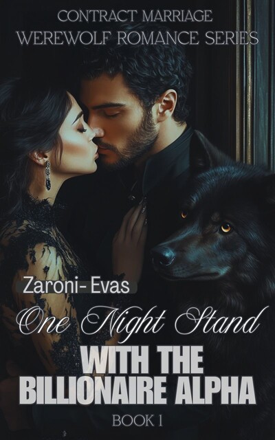 One Nightstand with the Billionaire Alpha, Zaroni- Evas