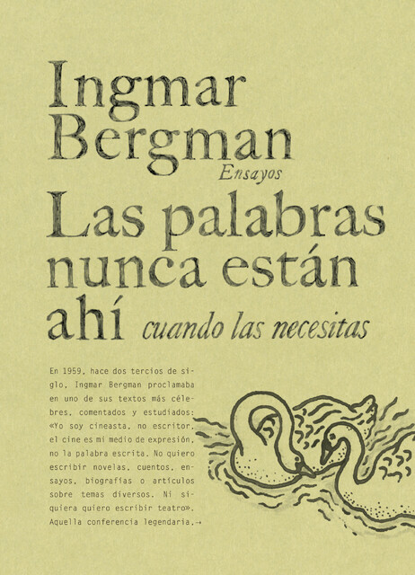 Las palabras nunca están ahí cuando las necesitas, Ingmar Bergman