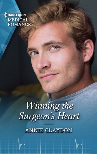 Winning The Surgeon's Heart, Annie Claydon