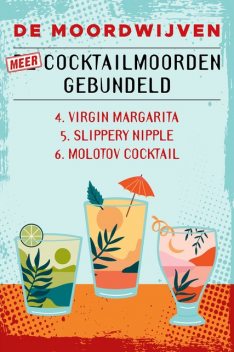 Meer cocktailmoorden gebundeld, De Moordwijven