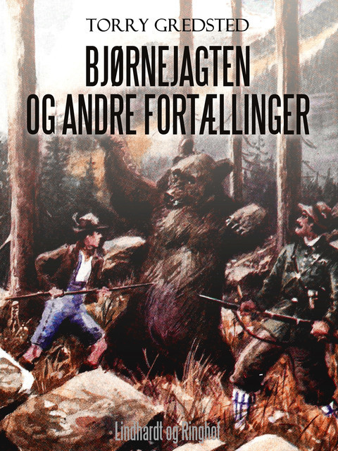 Bjørnejagten og andre fortællinger, Torry Gredsted