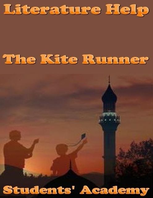 Literature Help: The Kite Runner, Students' Academy