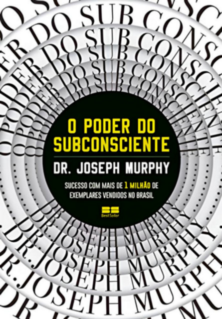 Liberte O Poder Do Seu Subconsciente, Joseph Murphy