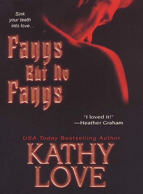 Fangs But No Fangs, Kathy Love