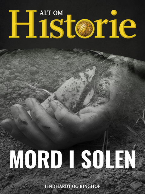 Mord i solen, Alt Om Historie