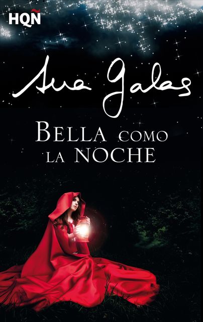 Bella como la noche, Ana Galas