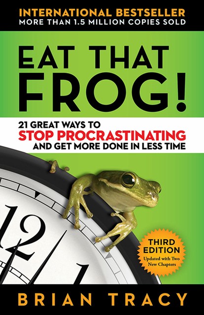 Eat That Frog, Brian Tracy