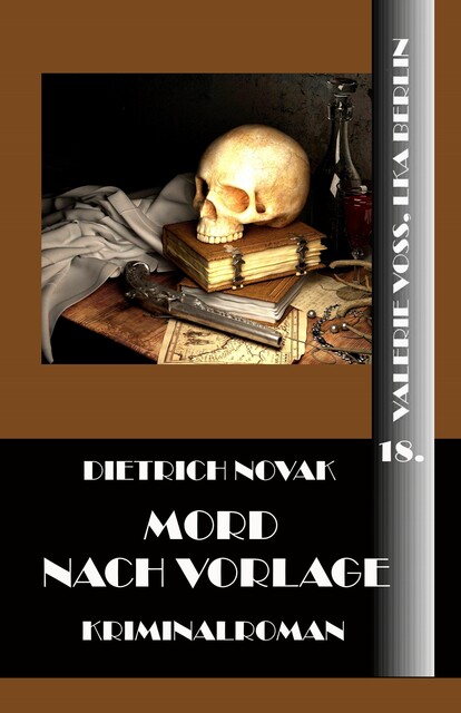 Mord nach Vorlage, Dietrich Novak