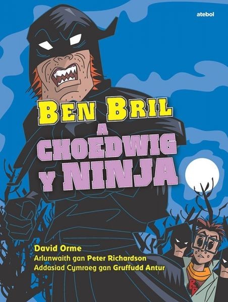 Ben Bril a Choedwig y Ninja, David Orme