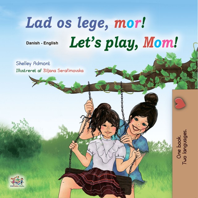 Lad os lege, mor! Let’s Play, Mom, KidKiddos Books, Shelley Admont