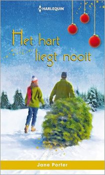 Het hart liegt nooit, Jane Porter