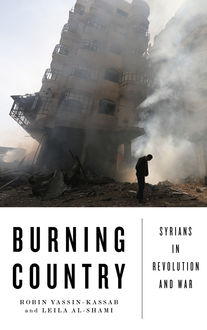 Burning Country, Leila Al-Shami, Robin Yassin-Kassab