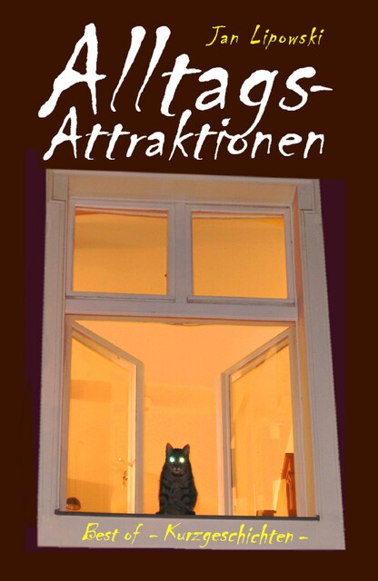 Alltagsattraktionen, Jan Lipowski