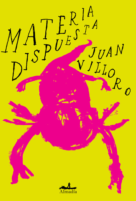 Materia dispuesta, Juan Villoro
