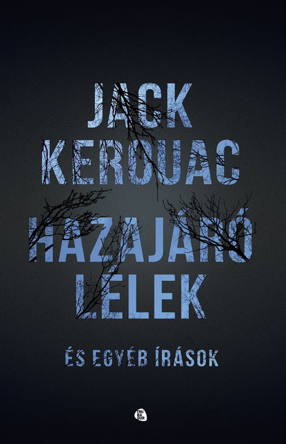 Hazajáró lélek, Jack Kerouac