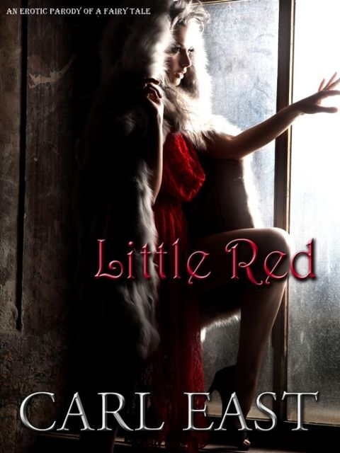 Little Red, Carl East