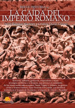 Breve historia de la caída del Imperio romano, Cristina Durán, David Barreras