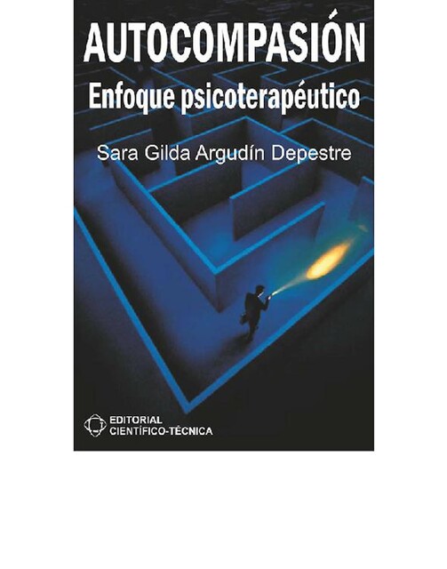 Autocompasión, Sara Gilda Argudín Depestre