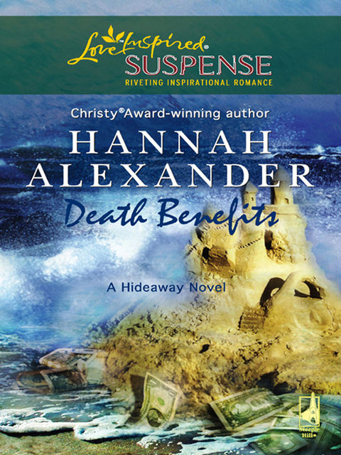 Death Benefits, Hannah Alexander