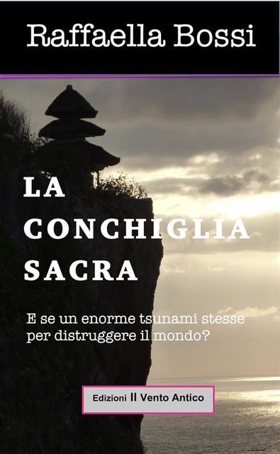 La conchiglia sacra, Raffaella Bossi