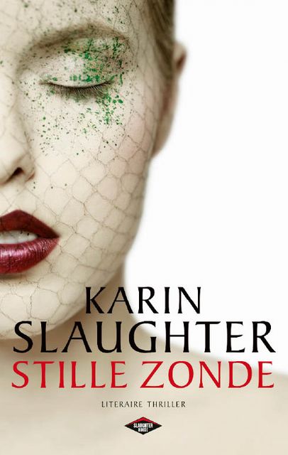 Stille zonde, Karin Slaughter
