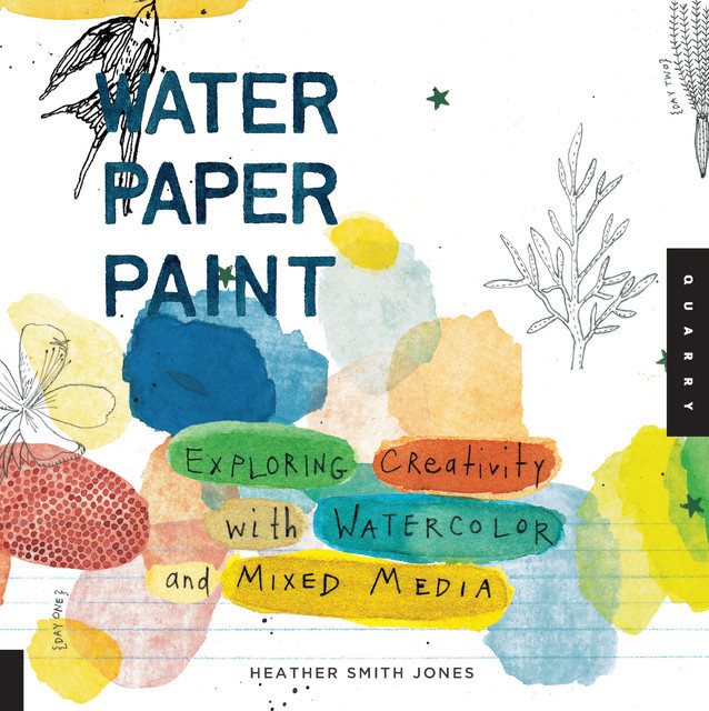 Water Paper Paint, Heather Smith Jones