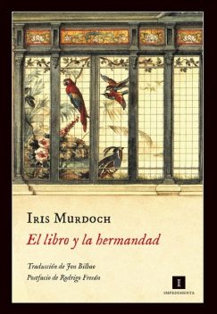 El libro y la hermandad, Iris Murdoch