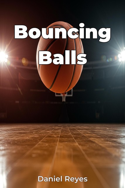 Bouncing Balls, Daniel Reyes