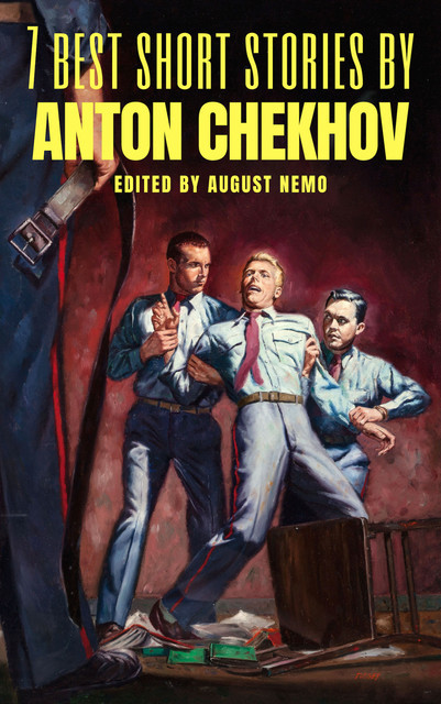 7 best short stories by Anton Chekhov, Anton Chekhov, August Nemo