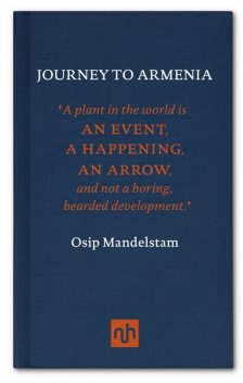 Journey to Armenia, Osip Mandelstam