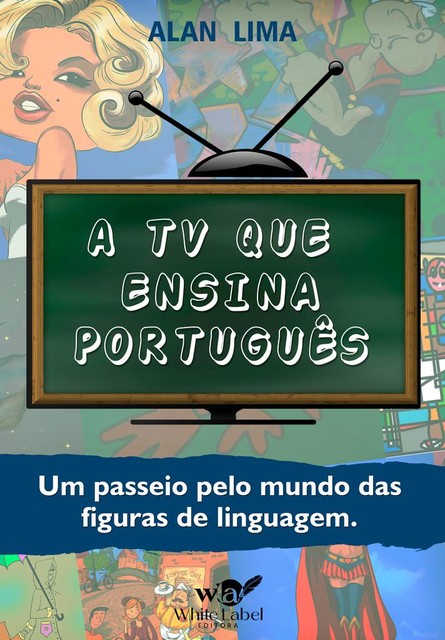 Livro A TV que Ensina Português, Alan Lima