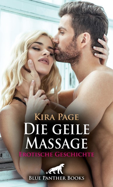 Die geile Massage | Erotische Geschichte, Kira Page