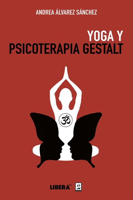 Yoga y Psicoterapia Gestalt, Andrea Álvarez Sánchez