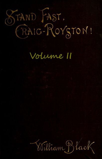 Stand Fast, Craig-Royston! (Volume II), William Black