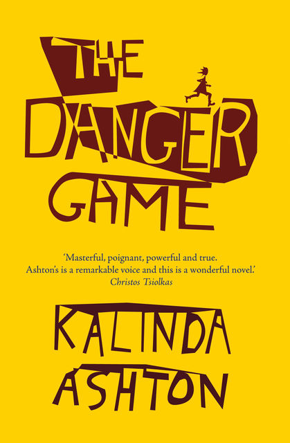 The Danger Game, Kalinda Ashton