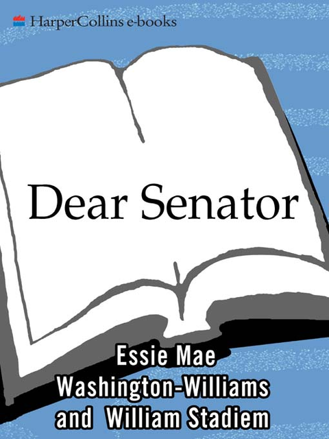 Dear Senator, William Stadiem, Essie Mae Washington-Williams