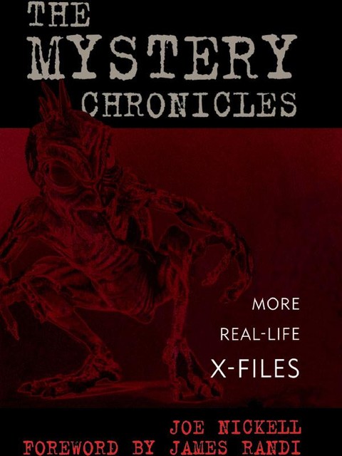 The Mtstery Chronicles, Joe Nickell